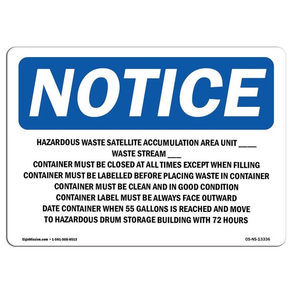 Signmission OSHA Sign, 10" H, 14" W, Aluminum, Hazardous Waste Satellite Accumulation Area Sign, Landscape OS-NS-A-1014-L-13336